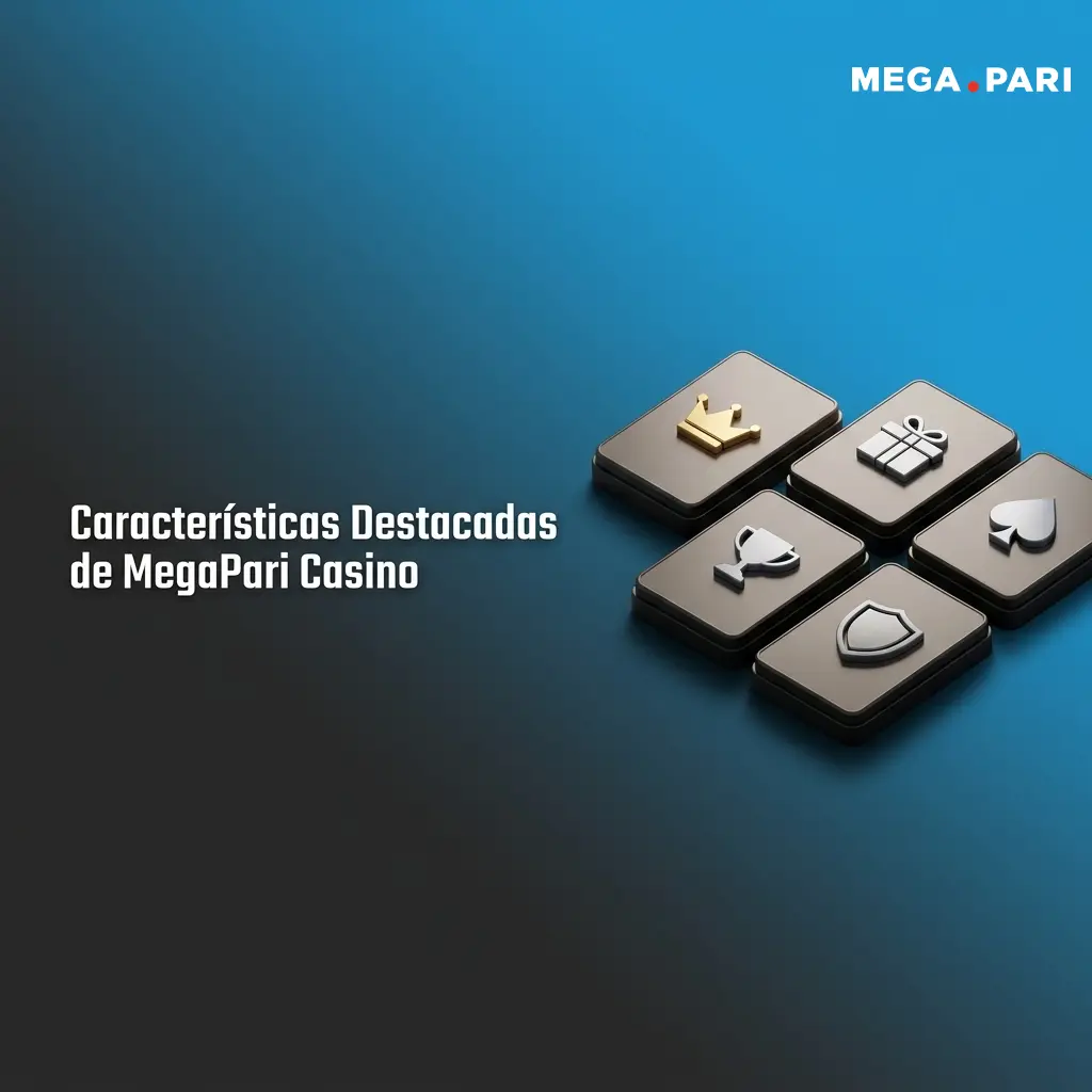 Características destacadas de MegaPari Casino: juegos, pagos, app móvil, soporte 24/7 y bonos de bienvenida
