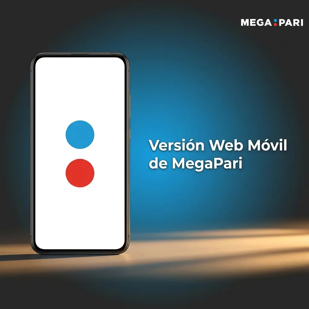 Versión web móvil de MegaPari accesible desde smartphone y tablet sin instalar software