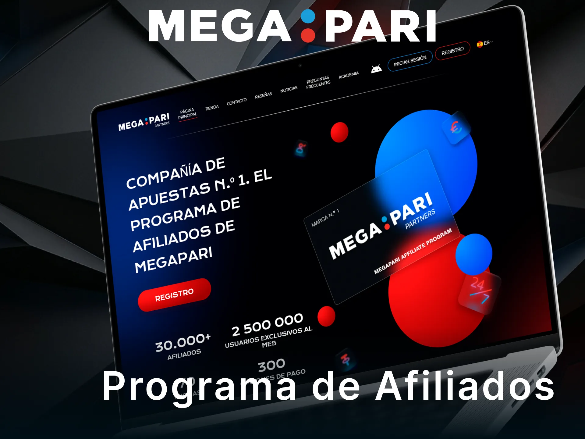 Únete al Programa de Afiliados de MegaPari y comienza a generar ingresos.