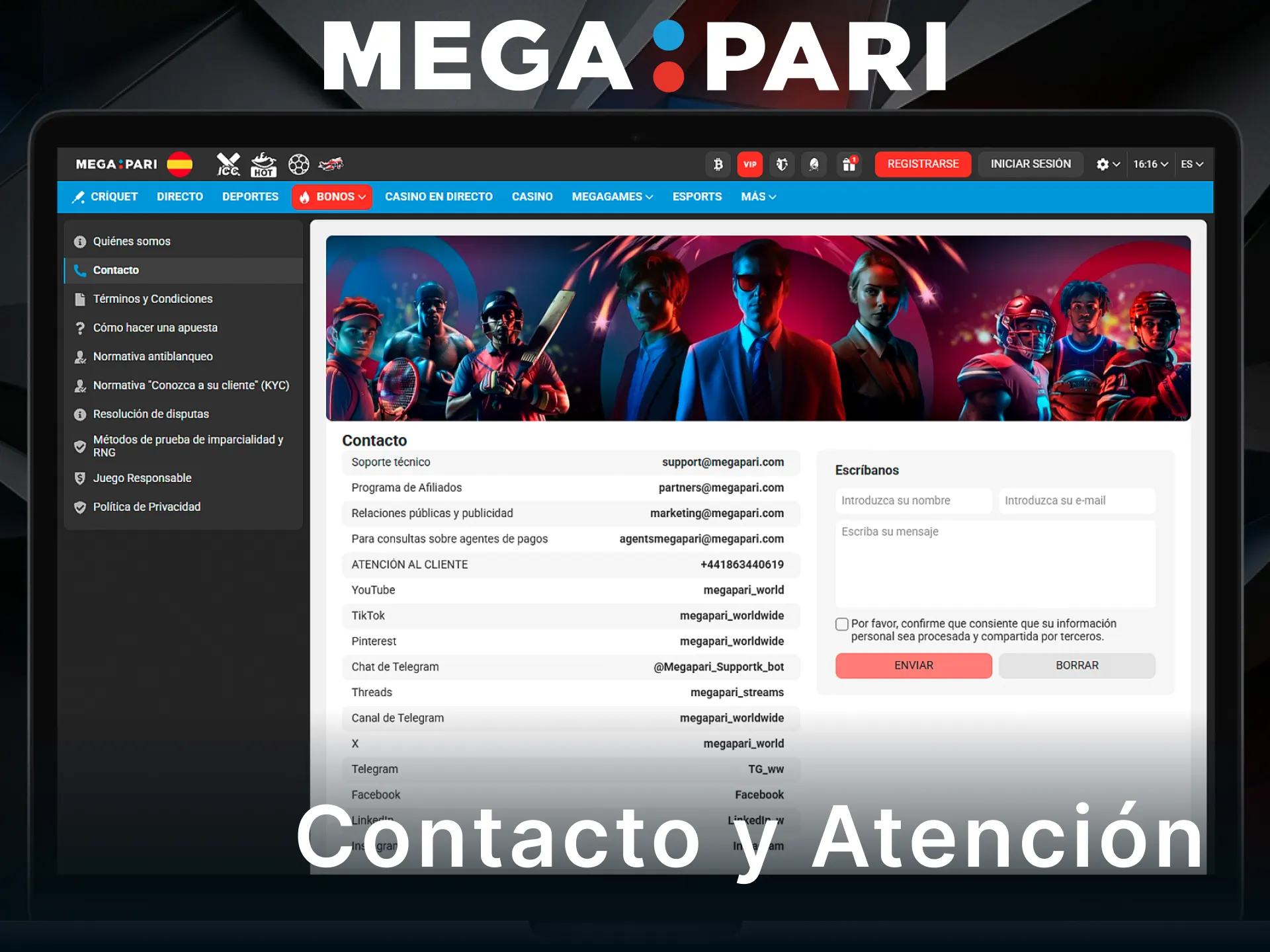 Comunícate con Contacto y Atención al Cliente en MegaPari sin demoras.