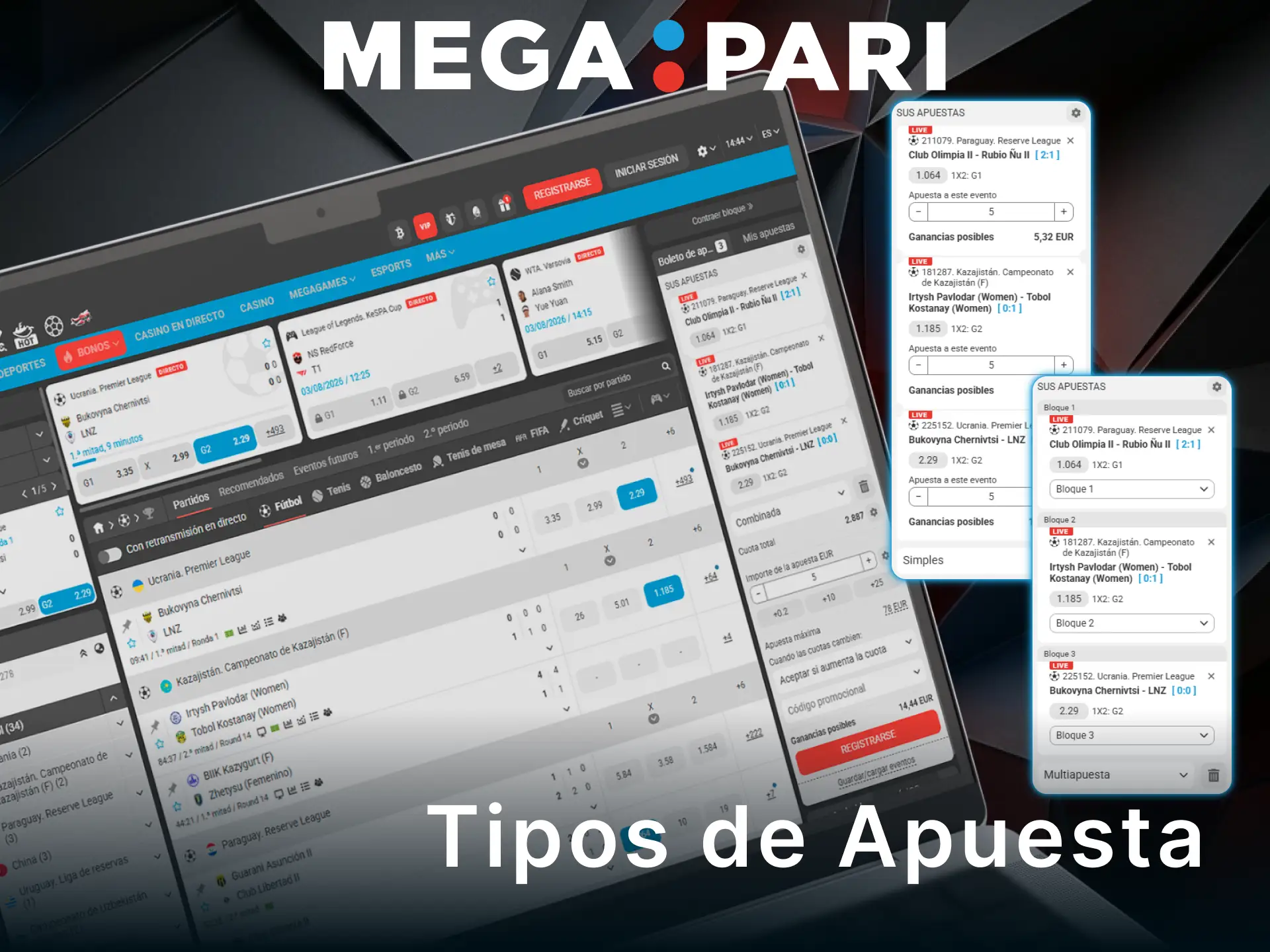 Elige los tipos de apuesta disponibles dentro de MegaPari para ganar hoy.