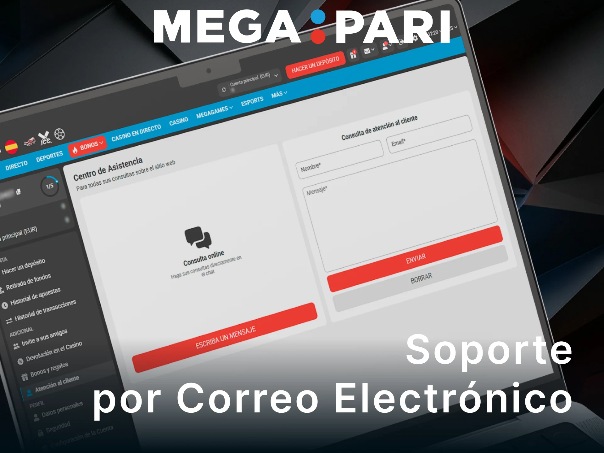 Contacta por correo electrónico al equipo de soporte al cliente de MegaPari.